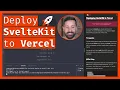 How to Deploy SvelteKit apps to Vercel