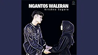 ngantos waleran