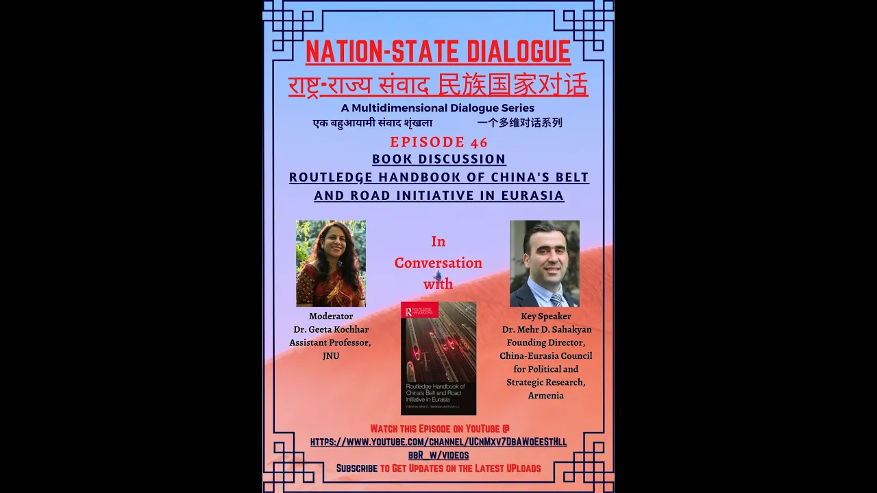 Book Discussion|Routledge Handbook of China's Belt and Road Initiative in Eurasia|Ep46|Nation-Stat..