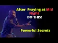 Lagu After Praying at Mid night DO THIS | APOSTLE JOSHUA SELMAN
