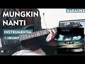 Download Lagu Peterpan | Mungkin Nanti (Guitar Cover) Instrumental/Karaoke + Melody