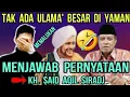 Lagu DI YAMAN TAK ADA ULAMA' BESAR //KH. SAID AQIL SIRADJ