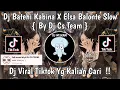 Download Lagu DJ BATEHI KABINA X ELSA BALONE SLOW || BY DJ CS TEAM | DJ VIRAL TIK TOK 2024 YG KALIAN CARI !!