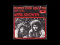 Download Lagu April Shower - Mama look upon me (Nederbeat / pop) | (Amsterdam) 1971