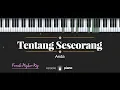 Tentang Seseorang (FEMALE HIGHER KEY) Anda (KARAOKE PIANO)