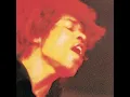 Voodoo Child (Slight Return) - The Jimi Hendrix Experience