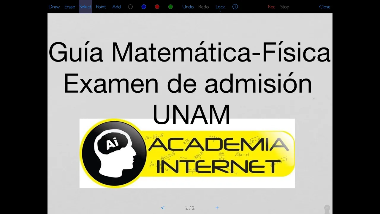 UNAM 2015 Física, Matemática Guía para examen de selección licenciatura