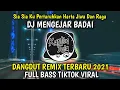 Download Lagu DJ DANGDUT MENGEJAR BADAI | Sia Sia Ku Pertaruhkan Harta Jiwa Dan Raga | Kapten Asia