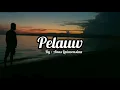 Lagu Pelauw (Hatuhaha)  [Lirik] By : Anas Latuconsina