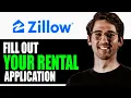HOW TO FILL OUT YOUR ZILLOW RENTAL APPLICATION 2025 FULL GUIDE