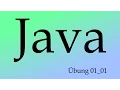 Java 01 - V01 Tutorial Objektorientierung Ubung mit Losung