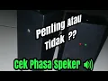 Download Lagu Solusi Speker Sember - Cek Phase Speker