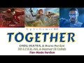 Download Lagu [Color Coded Lyrics] S.T.U.N, M4, Neymar - 'Together' (CHOU, BEATRIX \u0026 Bruno Version) Fan-Made Ver.