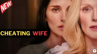 unfaithful top 6 cheating wife movies you cant miss