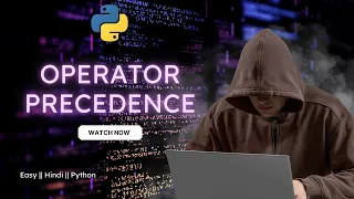 Operator precedence rule in python Python for Beginners Python Full Course