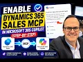Enable Dynamics 365 Sales MCP in Microsoft 365 Copilot Step-by-Step