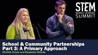 School Industry Partnerships Part 3 A Primary Approach - Christie Evans