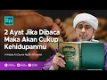 Lagu 2 Ayat Saja Jika Dibaca Bisa Mencukupkan Kehidupanmu | Habib Ali Zaenal Abidin Al Hamid