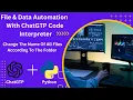 How to Automation Python with ChatGPT - Change the Names of All Files According to the Folder