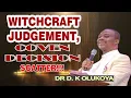 REVERSING WITCHCRAFT JUDGEMENT AND COVEN DECISIONS||PRAY WITH DR D. K OLUKOYA||DELIVERANCE BY FIRE 🔥