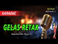 Lagu Karaoke GELAS RETAK - Mansyur S ( Nada Wanita )
