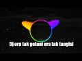 Download Lagu DJ Ora Tak Getuni Ora Tangisi - Dj leda lede