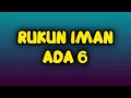 Download Lagu Rukun iman ada 6 I YUK KITA HAFALKAN DAN AMALKAN