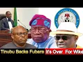 Lagu Tinubu Backs Fubara Against Wike - Stops Impeachment