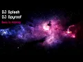 Download Lagu (Lost) Splash - Bass Is Kicking (DJ Spyroof Remix)