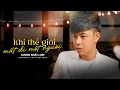 Download Lagu Khi Thế Giới Mất Đi Một Người | Dương Nhất Linh | Nhạc Trẻ Mới Nhất ( Official Lyrics Video )