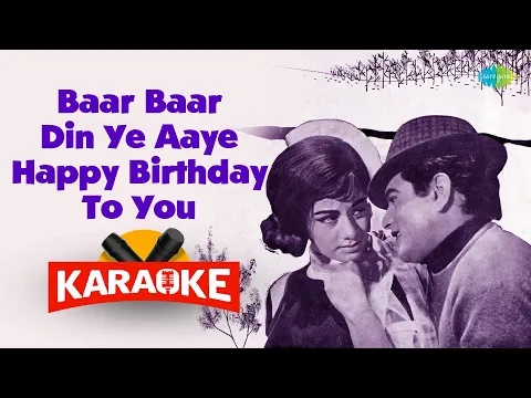 Download MP3 Baar Baar Din Ye Aaye - Karaoke with Lyrics | Mohammed Rafi | Laxmikant-Pyarelal | Anand Bakshi