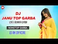 Lagu DJ JANU TOP GARBA | NONSTOP GARBA 2026 | DJ AK OFFICIAL 