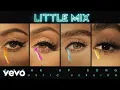 Lagu Little Mix - Break Up Song (Acoustic Version) [Audio]