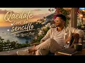 Quédate con lo Sencillo Oficial - Thiago Navarro Music