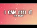 Kane Brown - I Can Feel It (Lyrics)