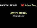 BACKING TRACK // AWET MUDA // RHOMA IRAMA