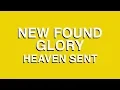 Lagu New Found Glory - Heaven Sent (Official Music Video)