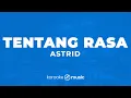 Download Lagu Tentang Rasa - Astrid (KARAOKE VERSION)