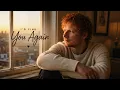 Ed Sheeran - I'd Find You Again