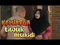 Download Lagu KELUARGA TIWUK MUKIDI ‼️ WOKO CHANNEL TERBARU