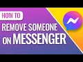How To Remove Someone From Facebook Messenger