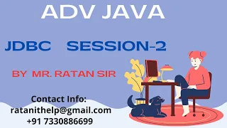 Adv java JDBC Session-2 JDBC First Application Connection Mr Ratan 7330886699 LIKE