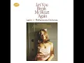 Let You Break My Heart Again - Laufey & Philharmonia Orchestra