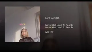 Never Get Used To People Life Letters Extended Glitch Version  Never Get Used To People Life Letters Extended Glitch Version