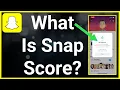 What Does Snap Score Mean