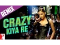Download Lagu Remix | Crazy Kiya Re | Dhoom:2 | Hrithik Roshan, Aishwarya Rai | Sunidhi Chauhan | Pritam, Sameer