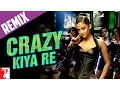 Lagu Remix | Crazy Kiya Re | Dhoom:2 | Hrithik Roshan, Aishwarya Rai | Sunidhi Chauhan | Pritam, Sameer