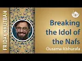 Download Lagu Het breken van het idool van de Nafs | Ousama Alshurafa - Het beste van Ousama Alshurafa | 14-3-2020