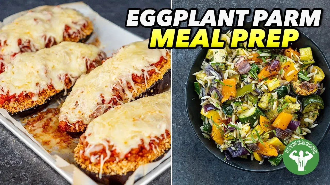 Healthy Comfort Food Meal Prep: Eggplant Parm & Veggie-Orzo Recipe