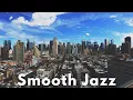 Lagu Summer Time ✨ Relaxing Smooth Jazz \u0026 Cool Vibes